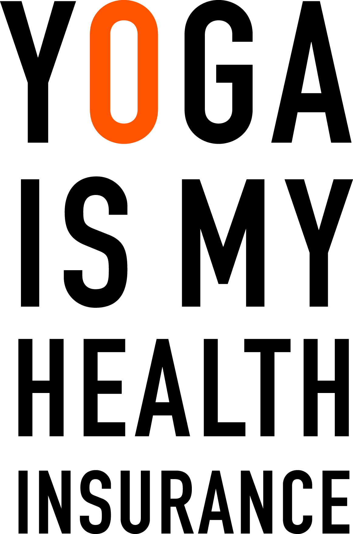 Yoga Is My Health Insurance